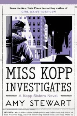 Miss Kopp Investigates (7) (A Kopp Sisters Novel) - Hardcover - VERY GOOD