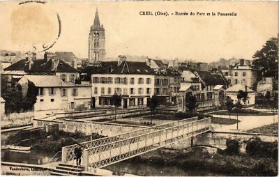 Old postcard Creil Entrée du Parc Passerelle (1186679)