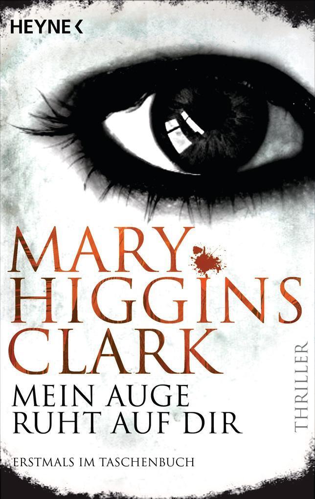 Thumbnail - Mein Auge Ruht Auf Dir | Mary Higgins Clark | 2014 | Deutsch | The