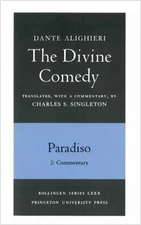 The Divine Comedy, III. Paradiso, Vol. III. Part 2: Commentary (Paperback or Sof