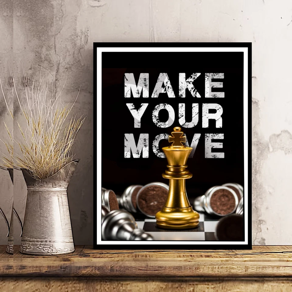 MAKE YOUR MOVE Motivational Home Wall Art Print Great Gift  POSTER / CANVAS - Image 3 of 4