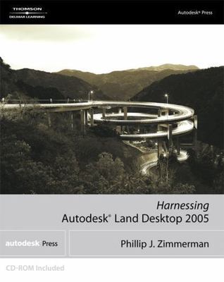 Harnessing Autocad Land Development Desktop 2005