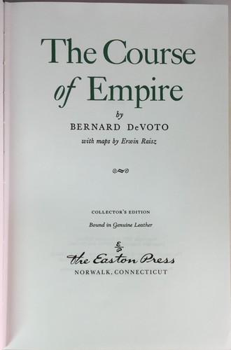 The Course Of Empire by Bernard Devoto, Easton Press, 1988 - Picture 5 of 7