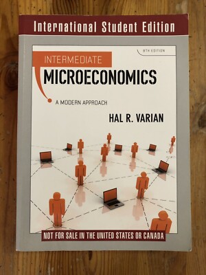 Intermediate Microeconomics 8th Edition INTERNATIONAL