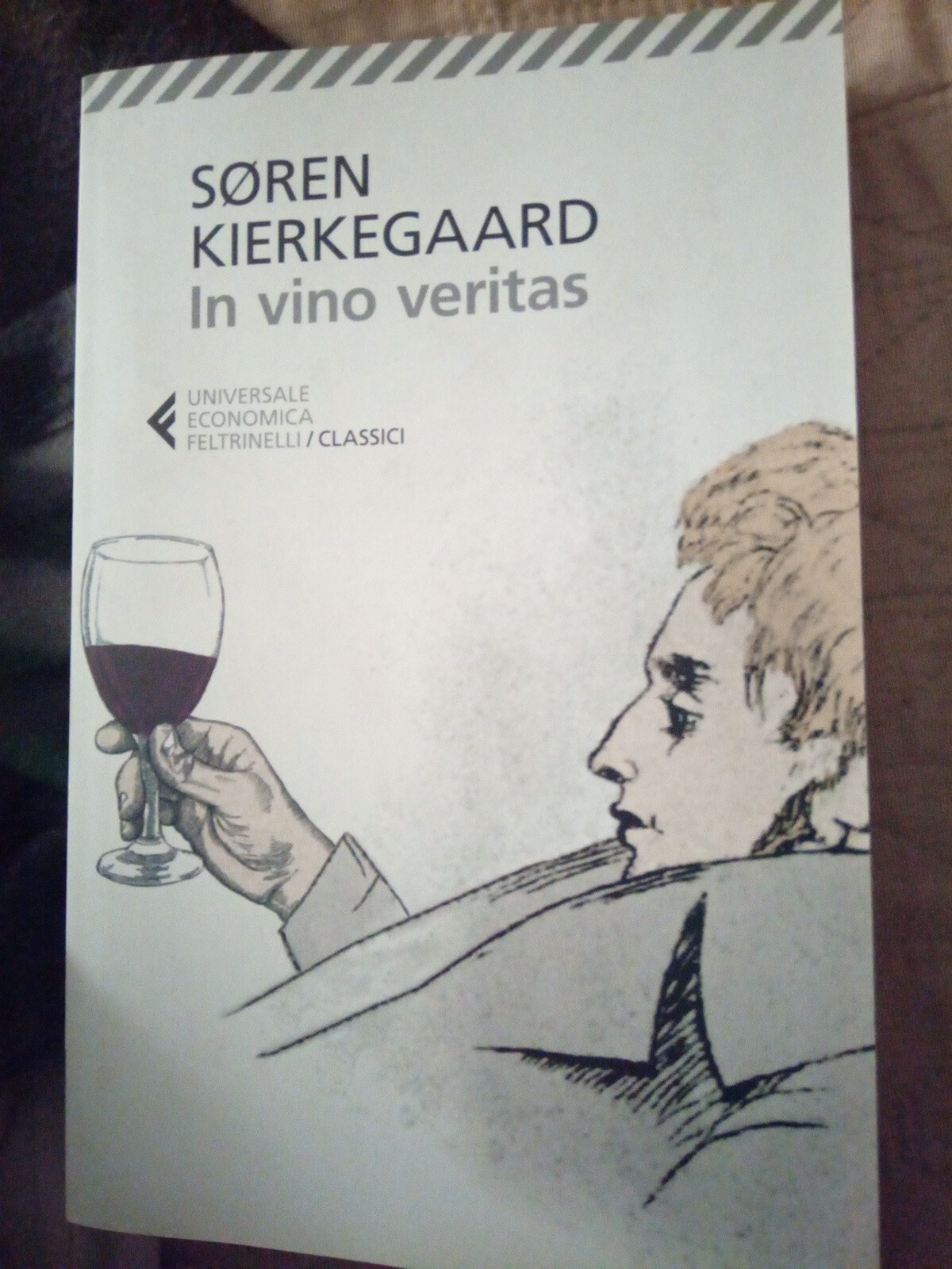 In vino veritas - Kierkegaard Søren