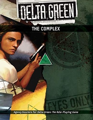 The Complex: Delta Green Rpg NEU
