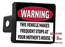Funny Truck Trailer Hitch Cover Plug Warning This Vehicle Makes Frequent