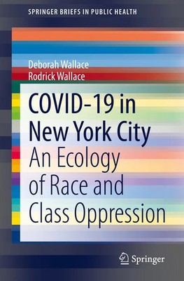 Deborah Wallace (u. a.) | COVID-19 in New York City | Taschenbuch | Englisch