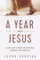 Jacob Hudgins | A Year With Jesus | Taschenbuch | Englisch (2020)