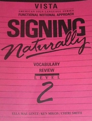 Signing Naturally: Level 2 Cheri Smith