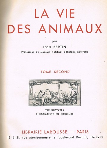 La VIE des ANIMAUX par Léon BERTIN 930 Gravures et 8 Planches Couleurs 1952 T.2 - Picture 2 of 12