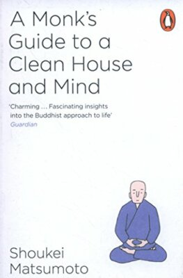 #ad #ad A Monk#x27;s Guide to a Clean House and Mind By Shoukei Matsumoto $8.02