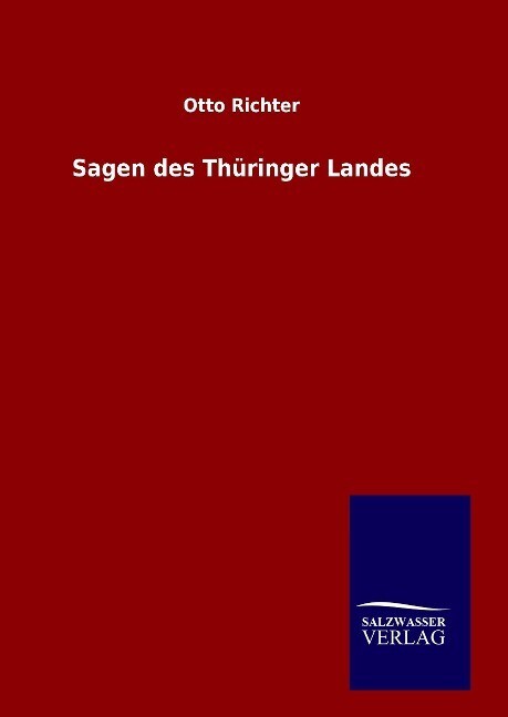 Thumbnail - Sagen Des Thüringer Landes | Otto Richter | 2015 | Deutsch