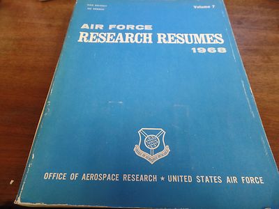 Air Force Research Resumes 1968 Volume 7   Ex-FAA Library 022616ame 032326JENON5