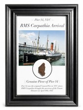 Titanic - Pier 54 Genuine Artifact | Framed Display 5x7inch | Carpathia Arrival