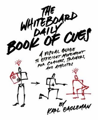 The Whiteboard Daily Book of Cues : A Visual Guide to Efficient M