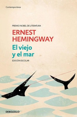 El viejo y el mar Ernest Hemingway Taschenbuch Spanisch 2011 DEBOLSILLO