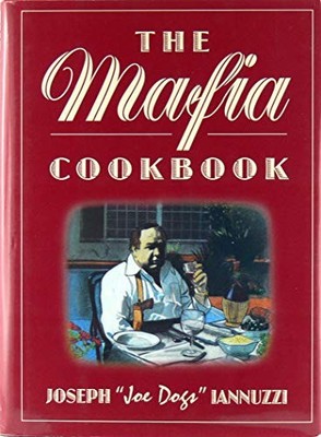 The Mafia Cookbook, Iannuzzi, Joseph