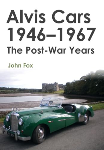 Alvis Cars 1946-1967: The Post-War Years by John Fox 9781445656304 NEW - Image 7