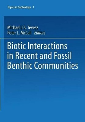 Biotic Interactions in Recent and Fossil Benthic Communities - 9781475707427