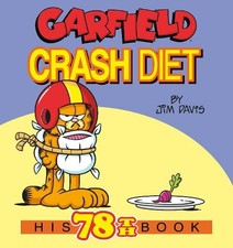 Garfield Crash Diet: His 78th Book by Davis, Jim Paperback / softback Book The