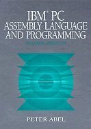 IBM PC ASSEMBLY LANGUAGE AND PROGRAMMING 4TH EDITION By Peter Abel - Hardcover