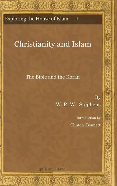 W. R. W. Stephens (U. A.) | Christianity And Islam | Buch | Englisch (2009)-image