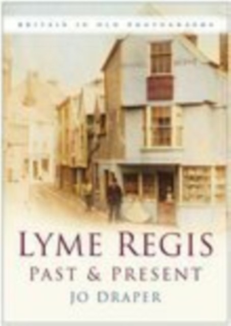 Lyme Regis Past Present