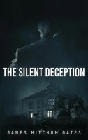James Mitchum Oates | The Silent Deception | Buch | Englisch (2021) | Gebunden