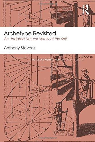 Archetype Revisited: An Updated Natural History of the... - Stevens, Anthony