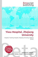 Lambert M. Surhone (U. A.) | Yiwu Hospital, Zhejiang University | Taschenbuch