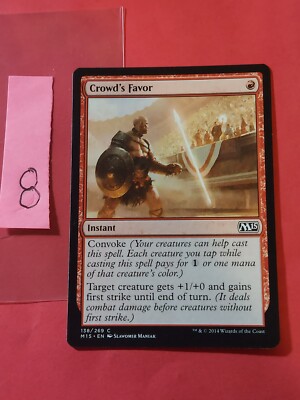 2014 Magic The Gathering Magic 2015 #138 Crowd's Favor, C, NF, Red, cd8