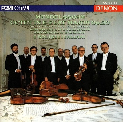 CD I Solisti Italiani - Mendelssohn Octet in E-Flat Major, Sinfonias No. 6 & 10