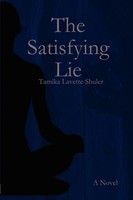 Tamika Shuler | The Satisfying Lie | Taschenbuch | Englisch (2008)