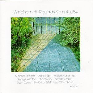 Windham Hill Records Sampler '84