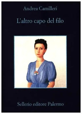 L'altro capo del filo Andrea Camilleri Taschenbuch Commissario Montalbano 2016