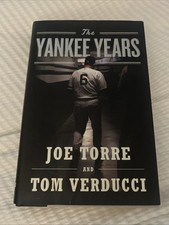 Yankee Years Tom Verducci & Joe Torre First Edition 1st Print New York Yankees