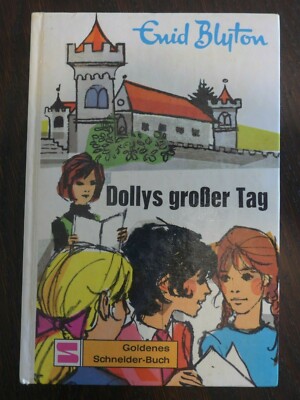 Dollys großer Tag, Enid Blyton / Goldenes Schneider-Buch 3651