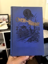 ANTIQUE: Over the Range to the Golden Gate by Stanley Wood (1897, HC, VG)