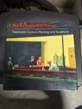 The Art Institute of Chicago: Twentieth Century Painting And Sculpture 