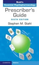 Prescriber's Guide: Stahl's Essential Psychopharmacology - Paperback - GOOD