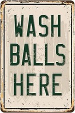 Wash Balls Here Tin Metal Signs Home D cor Vintage Metal Funny Gift Golf for Ma