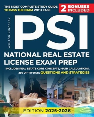 PSI National Real Estate License Exam Prep: The Most Complete Study Guide to...