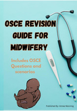 The Ultimate UK Midwifery OSCE Guide: Step-by-Step Real Scenarios, Checklists & 