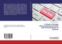 Brindha Rajamanickam | A Study Of Image Watermarking Schemes With Enhancement...