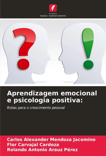 Aprendizagem Emocional E Psicologia Positiva: Rotas Para O Crescimento Pessoal-image