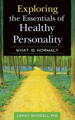 Camay Woodall | Exploring the Essentials of Healthy Personality | Buch (2014)
