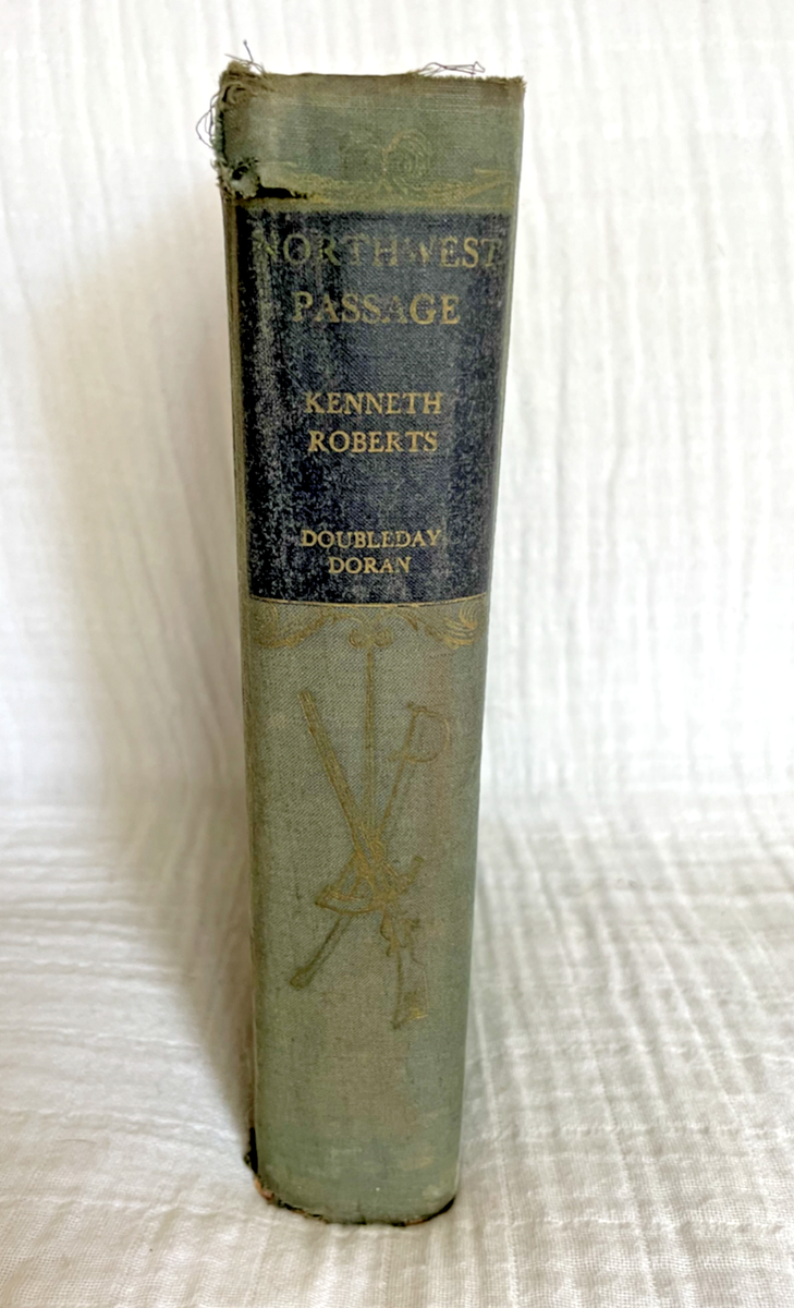 Northwest Passage by Kenneth Roberts 1937, 1st Edition, Vintage