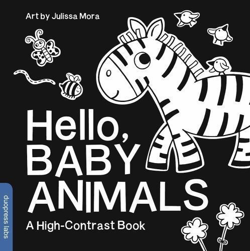 Hallo, Tierbabys: Ein robustes kontrastreiches Schwarz-Weiß-Board-Buch für...