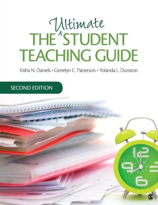 The Ultimate Student Teaching Guide | Kisha N. Daniels (u. a.) | Taschenbuch